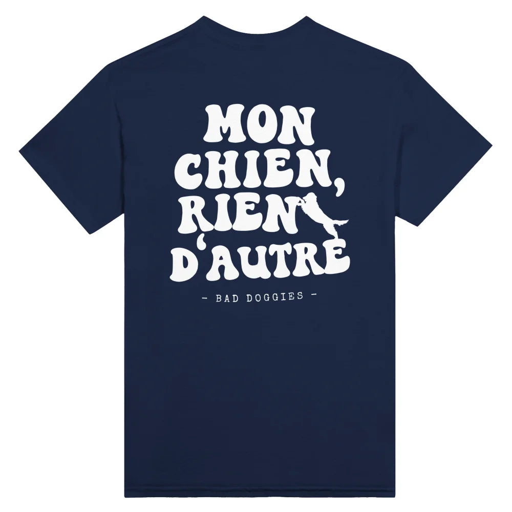 T-shirt Mon Chien Rien D’autre 🧡 𝖆̀ 𝖕𝖊𝖗𝖘𝖔𝖓𝖓𝖆𝖑𝖎𝖘𝖊𝖗 - Navy