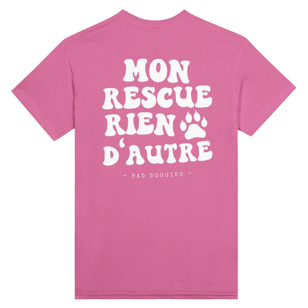 T-shirt Mon Rescue Rien D’autre 🧡 - Framboise / S T-shirt