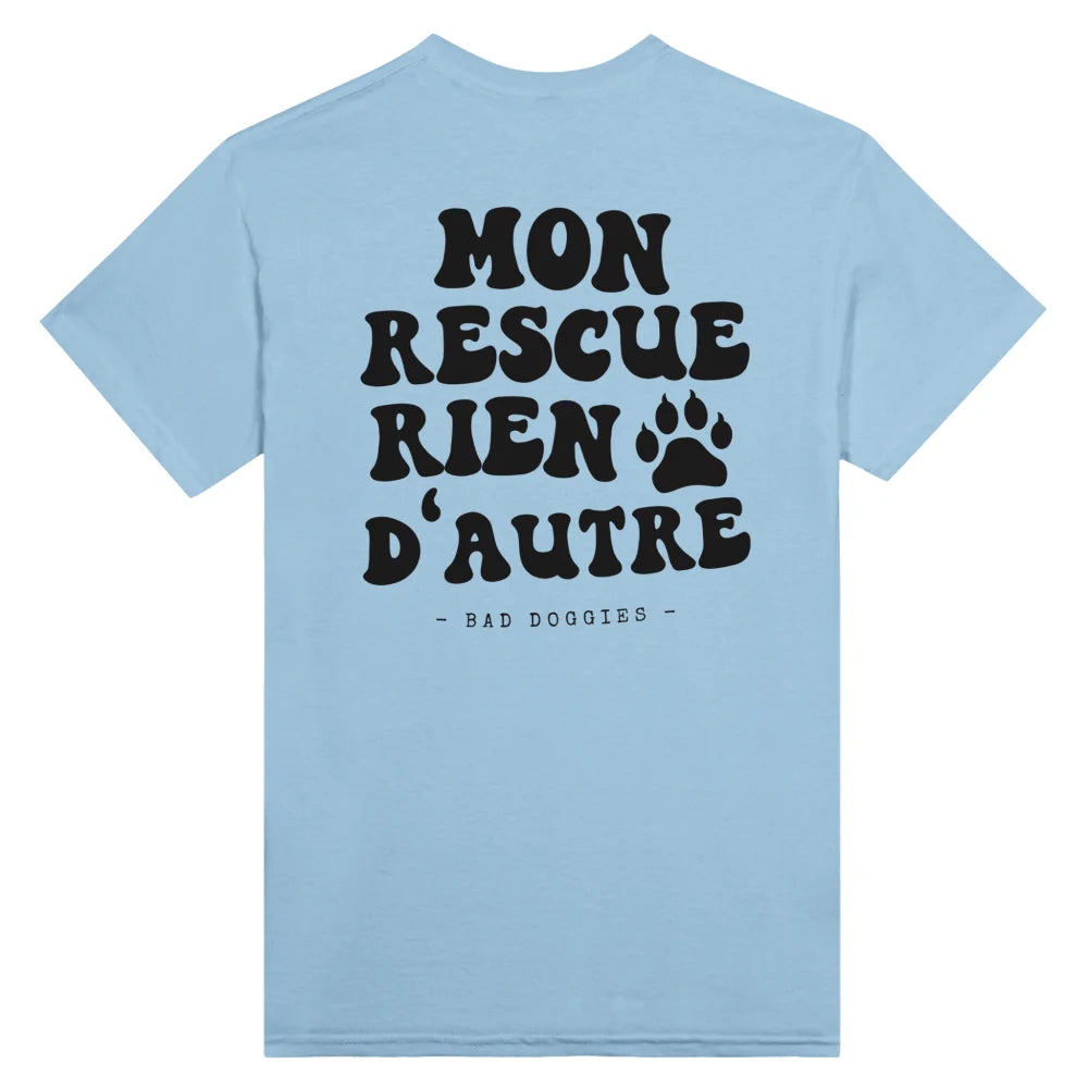 T-shirt Mon Rescue Rien D’autre 🧡 - Light Blue / S