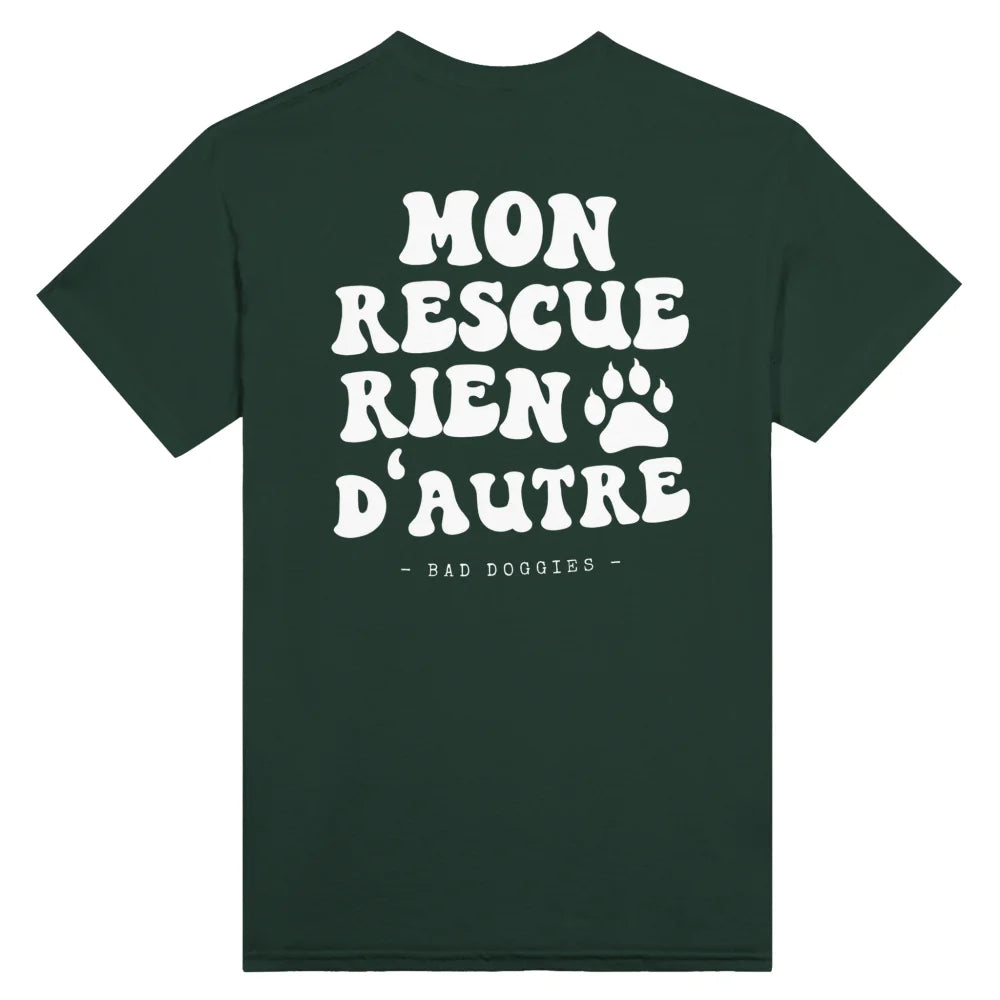 T-shirt Mon Rescue Rien D’autre 🧡 - Forest Green / S