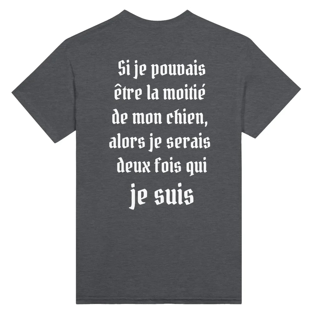 T-shirt gris avec texte français blanc imprimé au dos.