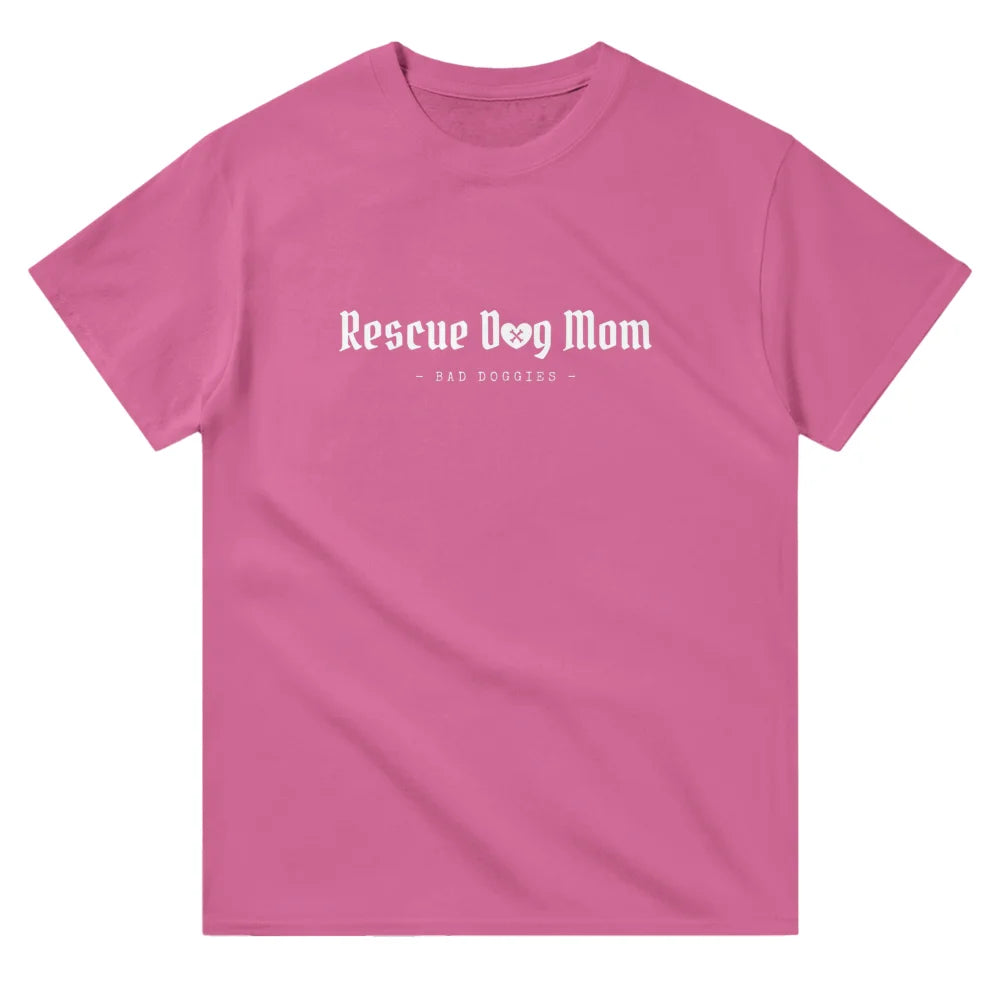 T-shirt - Rescue Dog Mom 👑 - Framboise / S T-shirt - Rescue