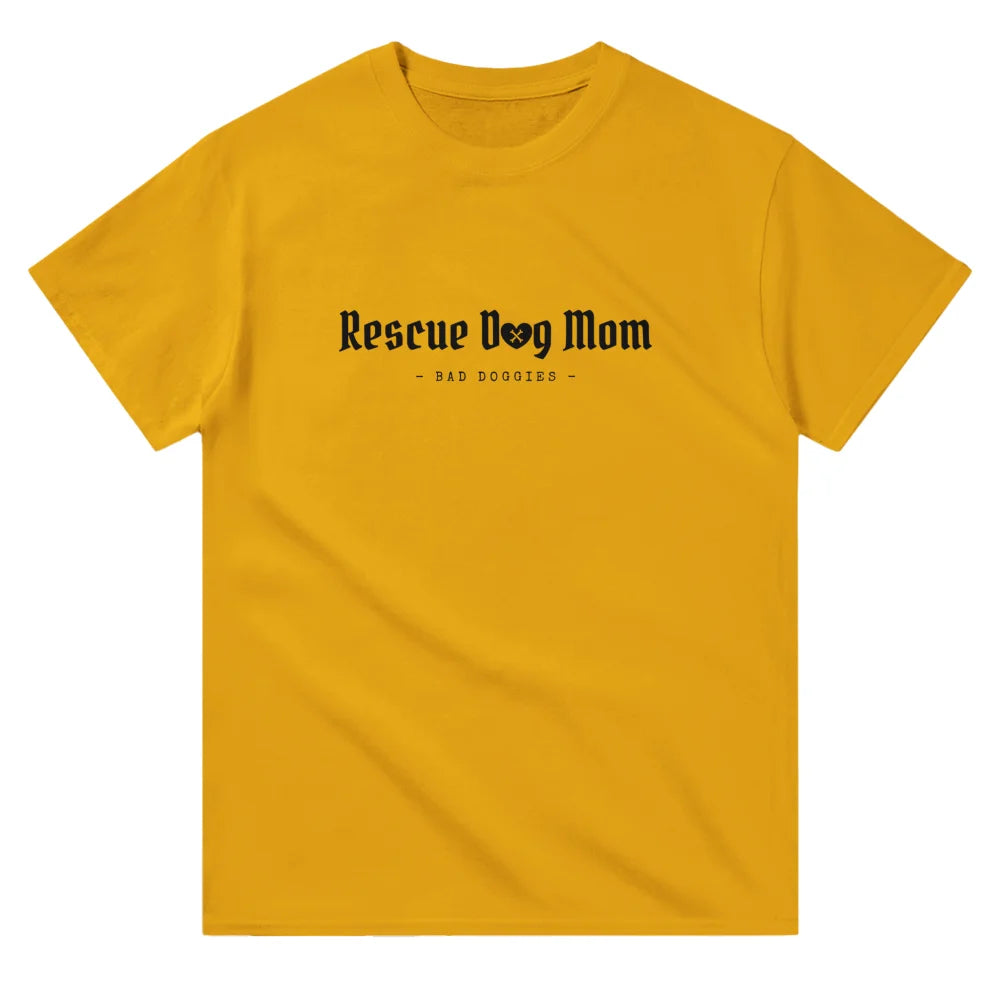 T-shirt - Rescue Dog Mom 👑 - Gold is the New Black / S