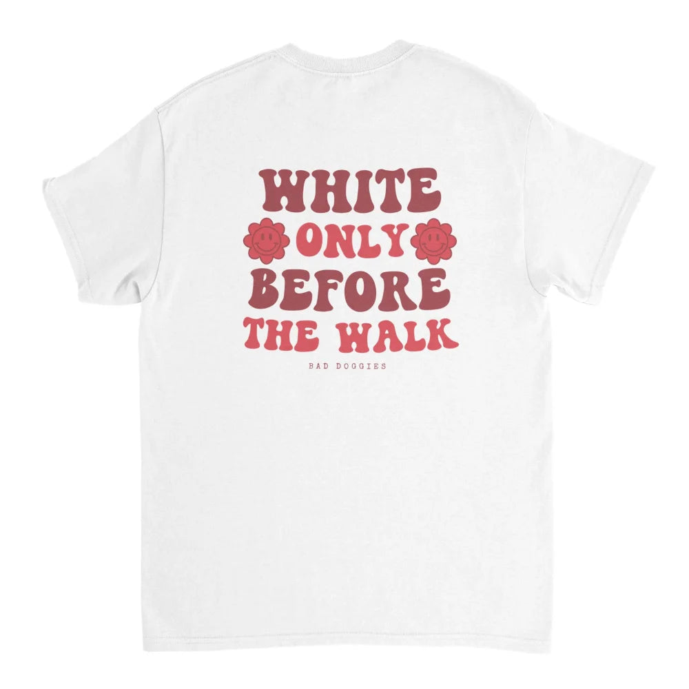 T-shirt WHITE ONLY BEFORE THE WALK - White comme Walter / S