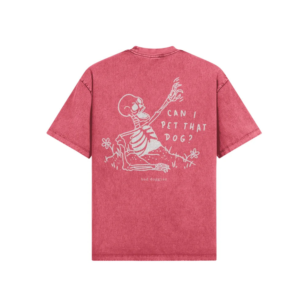 T-shirt Ultra Oversized - Can I Pet That Dog ? 🪦☝️