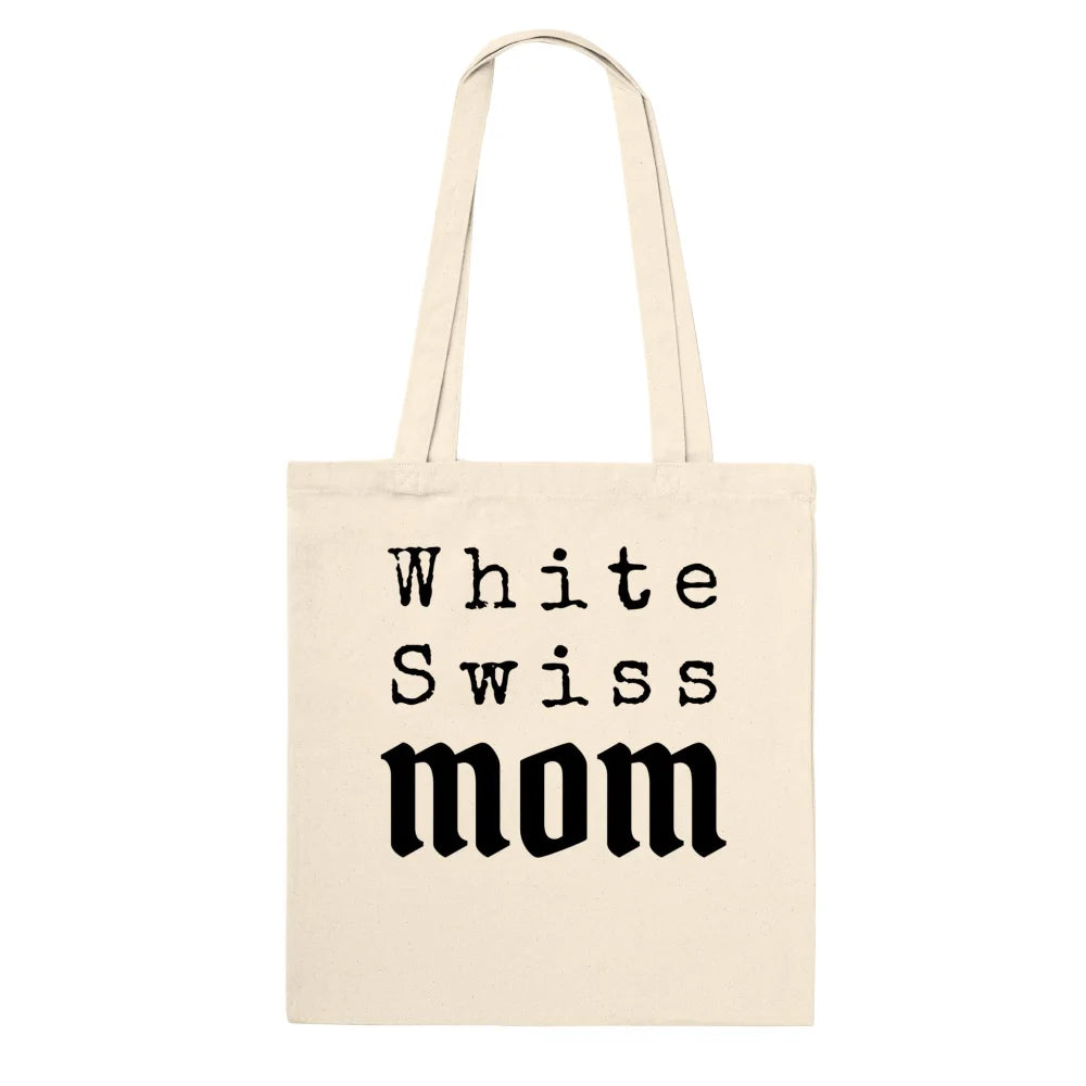 Tote Bag 👜 - White Swiss Mom - Sahara Tote Bag 👜